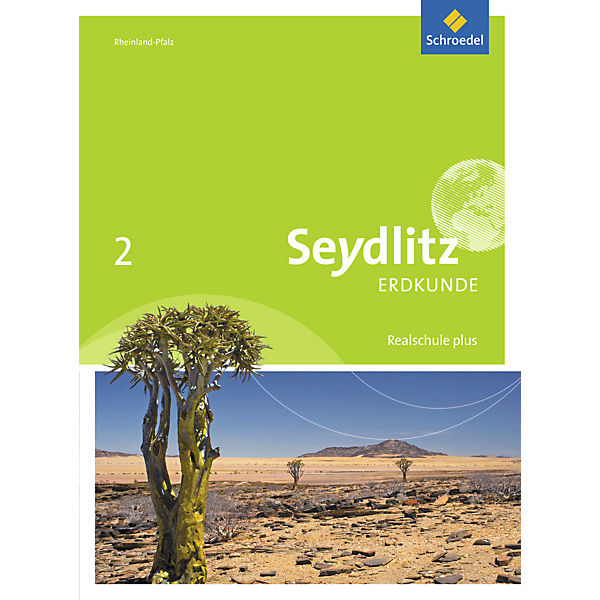 Seydlitz Erdkunde, Ausgabe 2016 Realschule Plus Rheinland-Pfalz: 7./8. Schuljahr, Schülerband