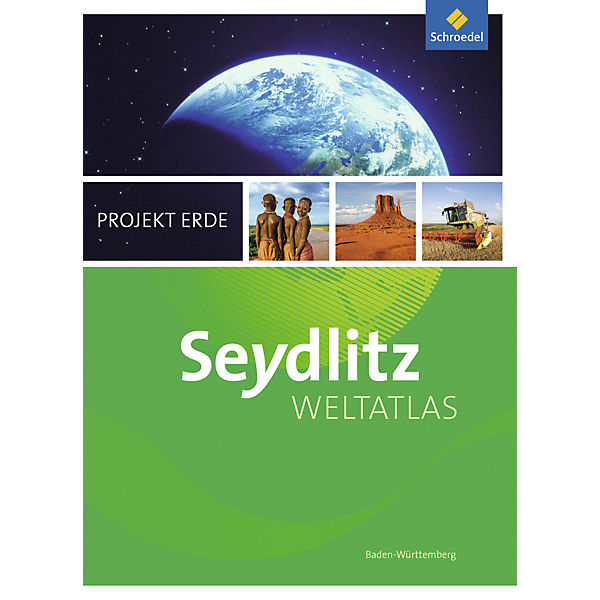 Seydlitz Weltatlas Projekt Erde (2016): Baden-Württemberg