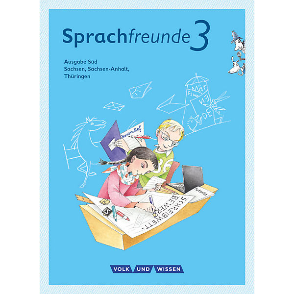 Sprachfreunde, Ausgabe Süd 2015: 3. Schuljahr, Sprachbuch mit Grammatiktafel
