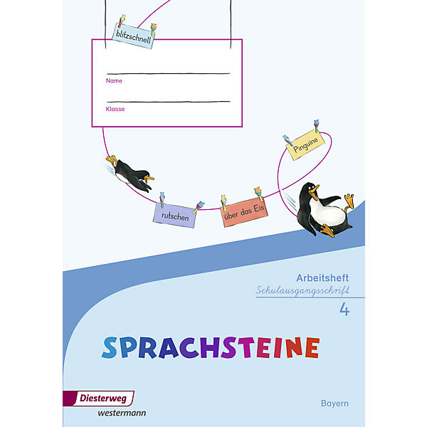 SPRACHSTEINE Sprachbuch, Ausgabe 2014 für Bayern: 4. Jahrgangsstufe, Arbeitsheft Schulausgangsschrift