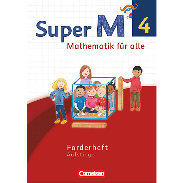 Super M - Mathematik für alle, Ausgabe Westliche Bundesländer, Neubearbeitung: 4. Schuljahr, Forderheft