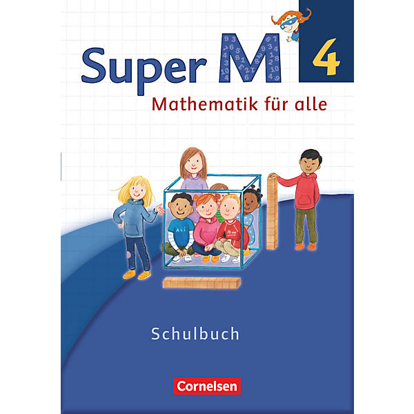 Super M - Mathematik für alle, Ausgabe Westliche Bundesländer, Neubearbeitung: 4. Schuljahr, Schülerbuch mit Kartonbeilagen