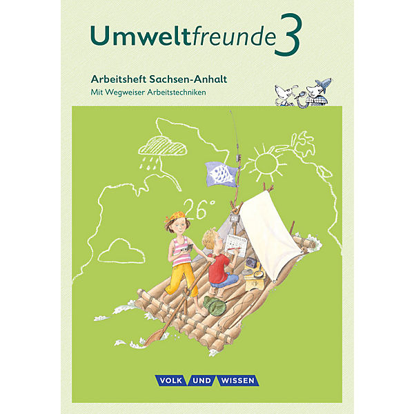 Umweltfreunde, Ausgabe Sachsen-Anhalt (2016): 3. Schuljahr, Arbeitsheft