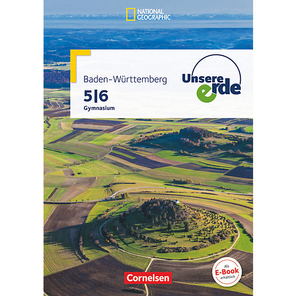 Unsere Erde, Ausgabe Baden-Württemberg: 5./6. Schuljahr, Schülerbuch mit Online-Angebot