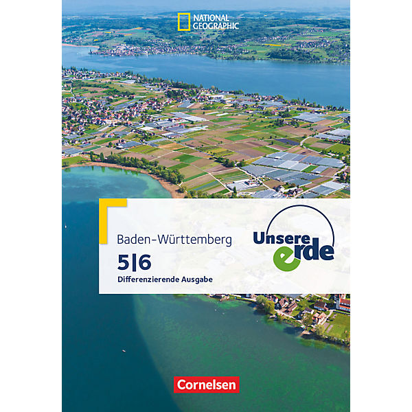 Unsere Erde, Differenzierende Ausgabe Baden-Württemberg: 5./6. Schuljahr, Schülerbuch mit Online-Angebot