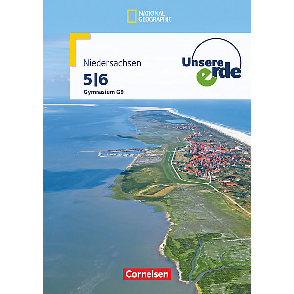 Unsere Erde, Gymnasium G9 Niedersachsen (2016): 5./6. Schuljahr, Schülerbuch