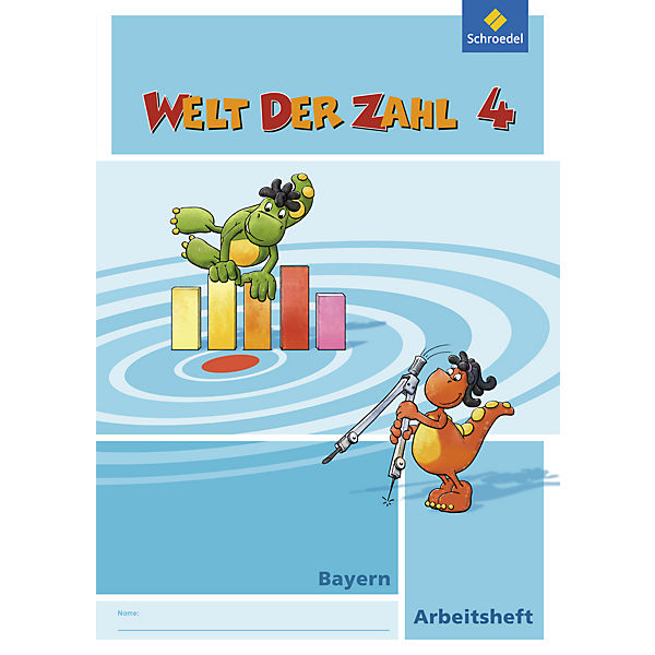 Welt der Zahl, Ausgabe 2014 für Bayern: 4. Schuljahr, Arbeitsheft