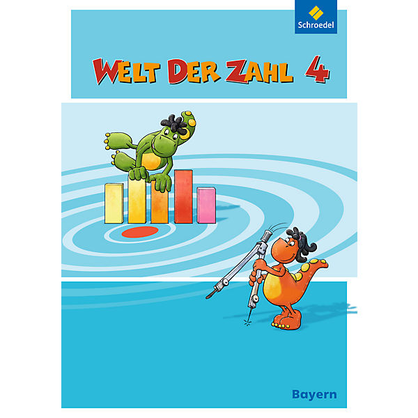Welt der Zahl, Ausgabe 2014 für Bayern: 4. Schuljahr, Schülerband