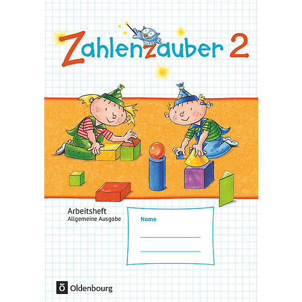 Zahlenzauber, Allgemeine Ausgabe 2016: 2. Schuljahr - Arbeitsheft