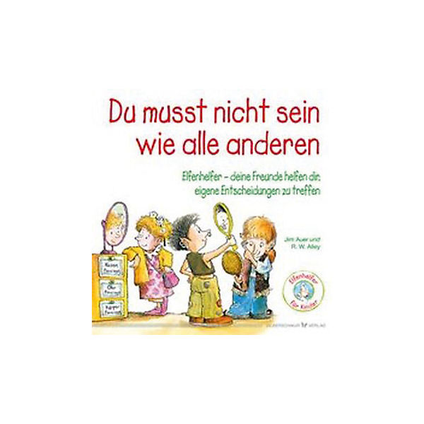 Du musst nicht sein wie alle anderen