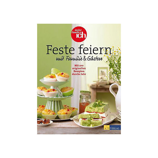 Feste feiern mit Familie & Gästen