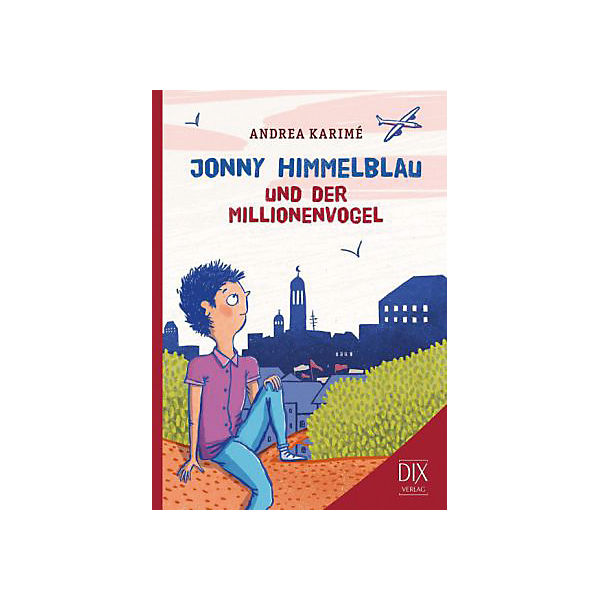 Jonny Himmelblau und der Millionenvogel