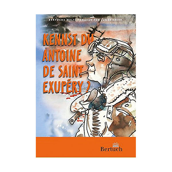 Kennst du Antoine de Saint-Exupéry?
