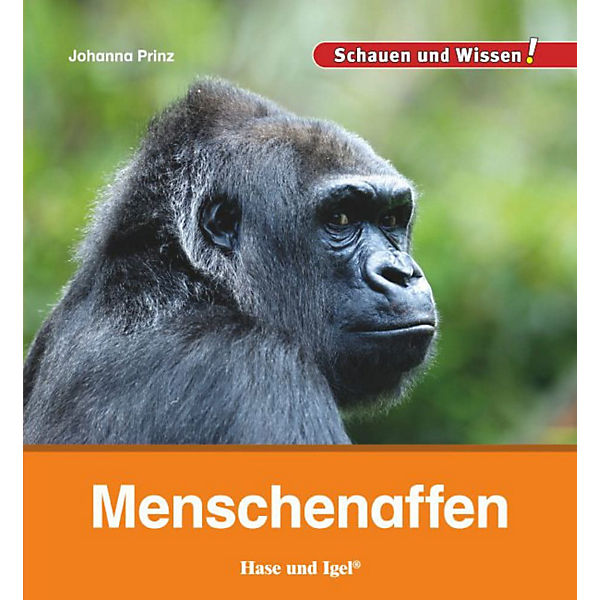 Schauen und Wissen: Menschenaffen