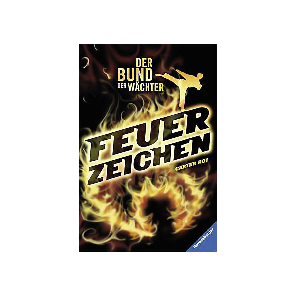 Der Bund der Wächter: Feuerzeichen