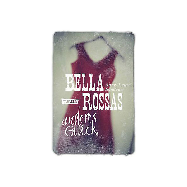 Bella Rossas anderes Glück