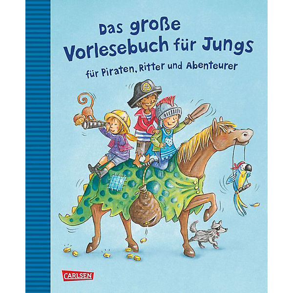 Das große Vorlesebuch für Jungs - Für Piraten, Ritter und Abenteurer