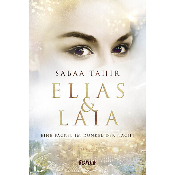 Elias & Laia: Eine Fackel im Dunkel der Nacht