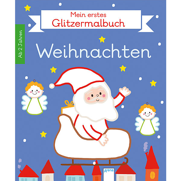 Mein erstes Glitzermalbuch: Weihnachten