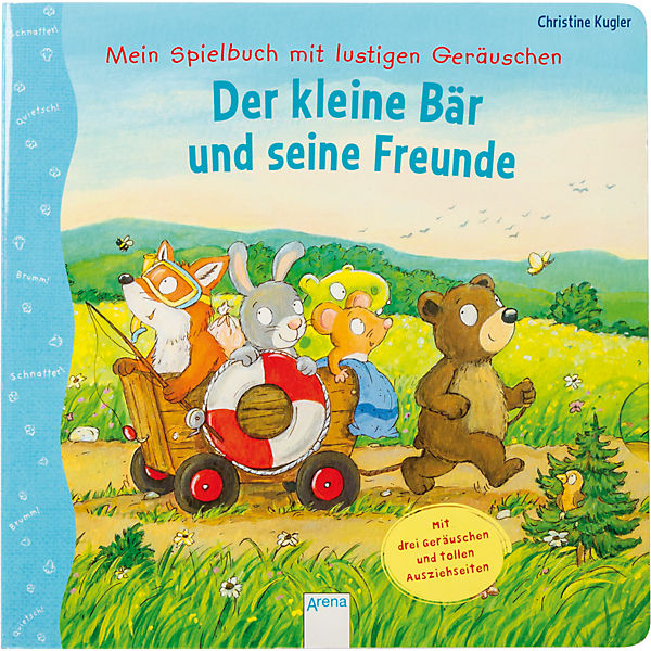 Mein Spielbuch mit lustigen Geräuschen: Der kleine Bär und seine Freunde