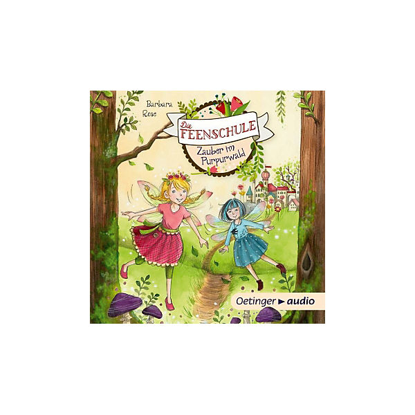 Die Feenschule: Zauber im Purpurwald, 1 Audio-CD