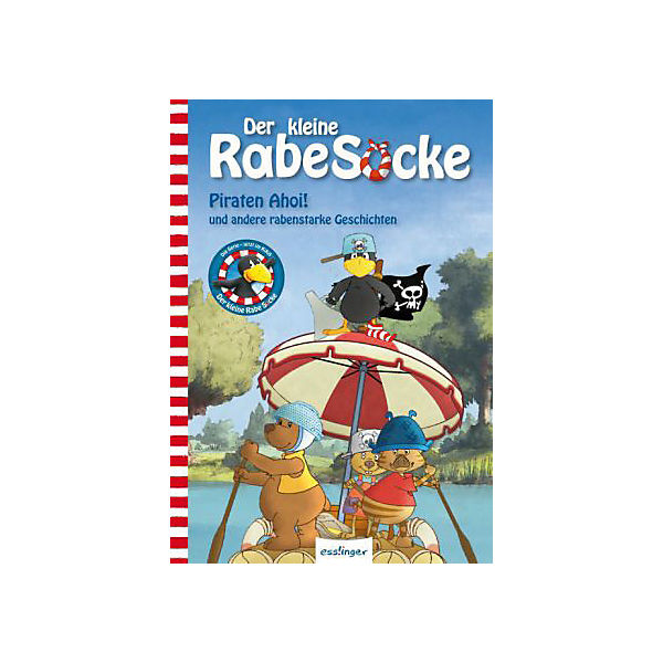 Der kleine Rabe Socke: Piraten Ahoi! und andere rabenstarke Geschichten