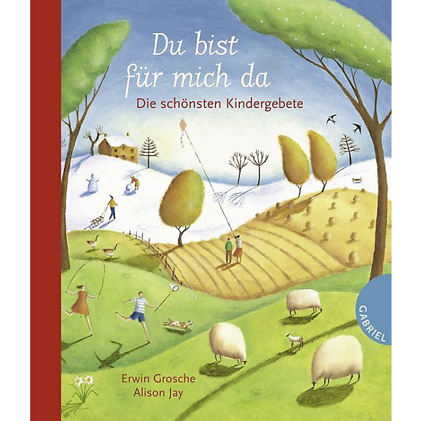 Du bist für mich da - Die schönsten Kindergebete