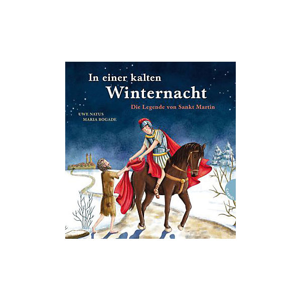 In einer kalten Winternacht - Die Legende von Sankt Martin