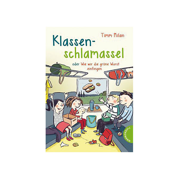 Klassenschlamassel oder Wie wir die grüne Wurst einfingen