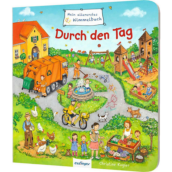 Mein allererstes Wimmelbuch: Durch den Tag