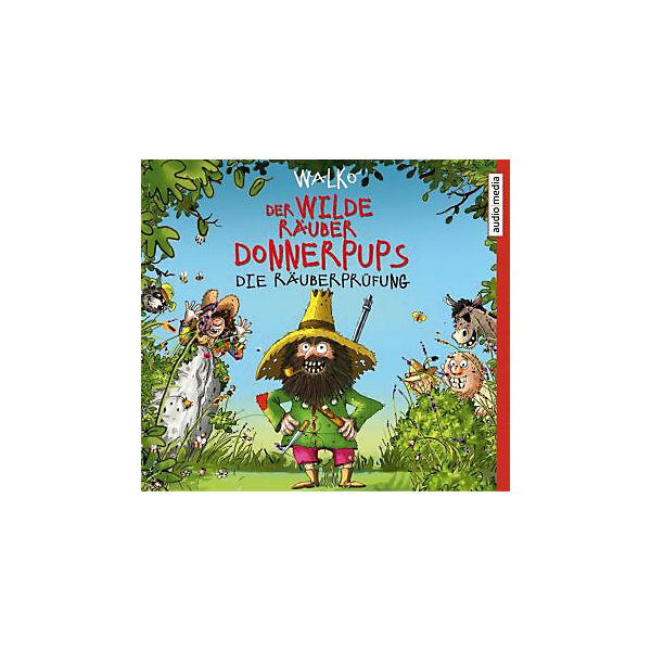 Der wilde Räuber Donnerpups: Die Räuberprüfung, 1 Audio-CD