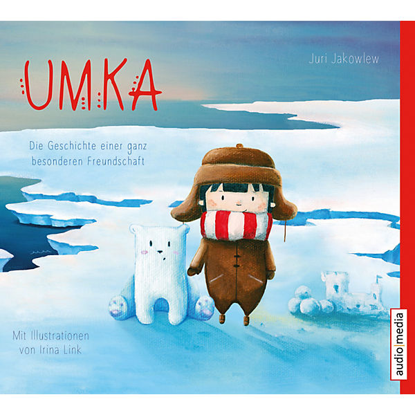 Umka: Die Geschichte einer ganz besonderen Freundschaft, 1 Audio-CD