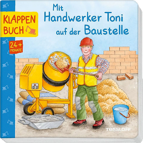 Klappenbuch: Mit Handwerker Toni auf der Baustelle