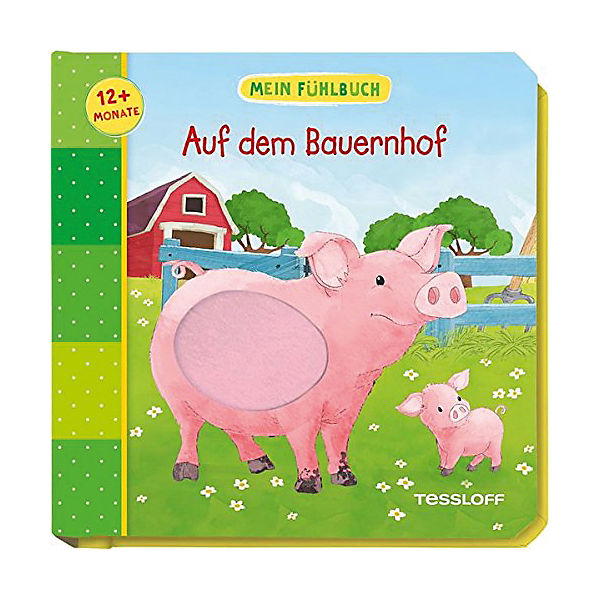Mein Fühlbuch: Auf dem Bauernhof