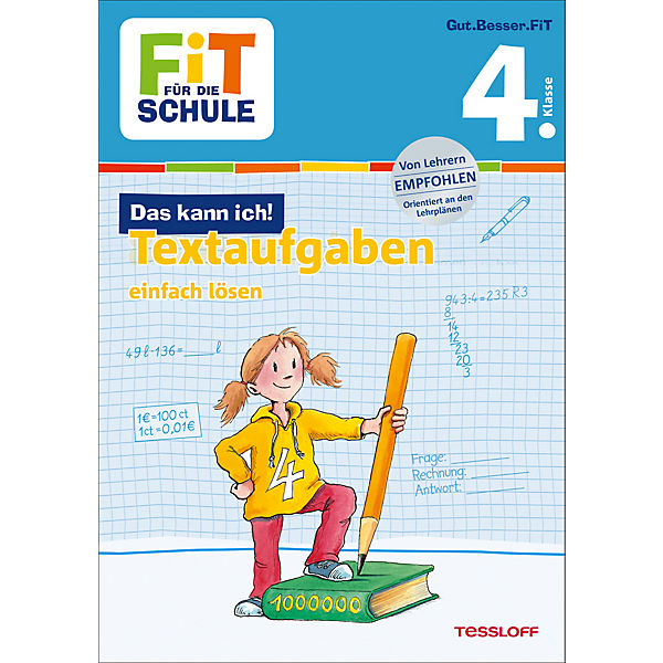 Fit für die Schule: Das kann ich! Textaufgaben einfach lösen, 4. Klasse