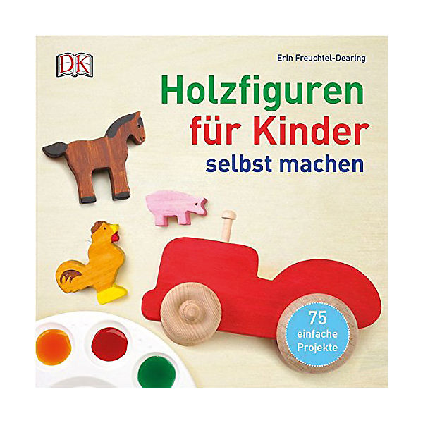 Holzfiguren für Kinder selbst machen