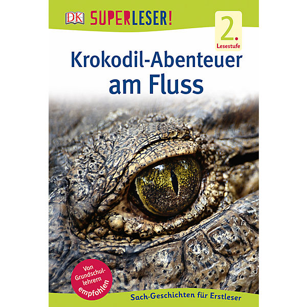 SUPERLESER! Krokodil-Abenteuer am Fluss, 1./2. Klasse