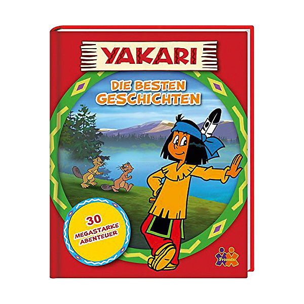 Yakari: Die besten Geschichten