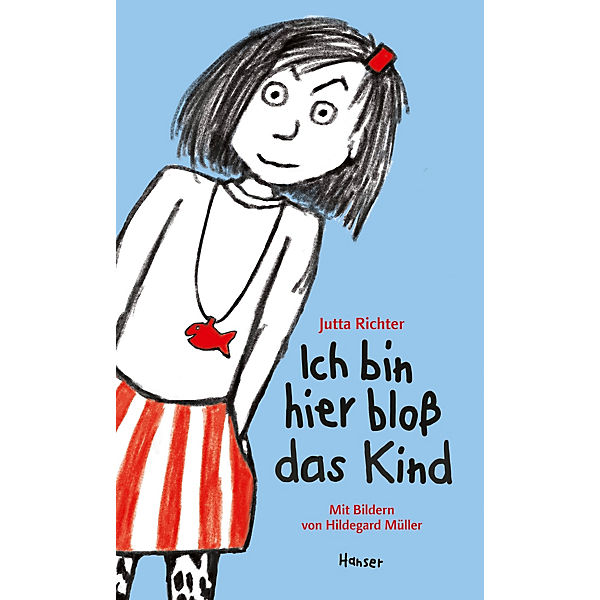 Ich bin hier bloß das Kind