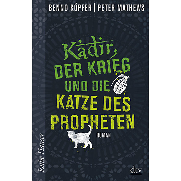 Kadir, der Krieg und die Katze des Propheten