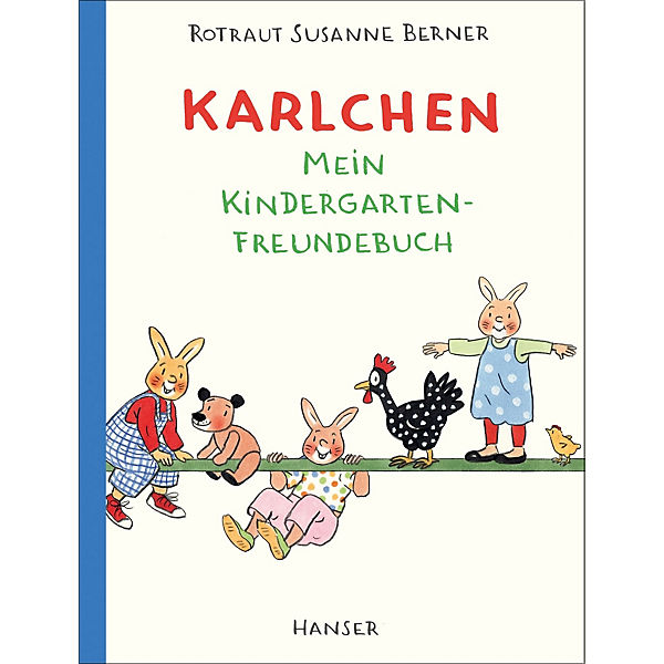 Karlchen: Mein Kindergarten-Freundebuch
