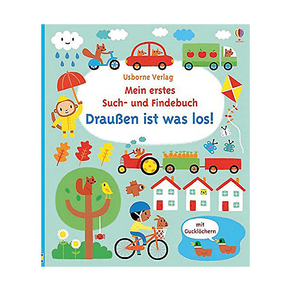 Mein erstes Such- und Findebuch: Draußen ist was los!