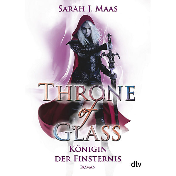 Throne of Glass: Königin der Finsternis