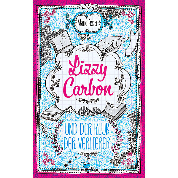 Lizzy Carbon und der Klub der Verlierer
