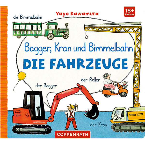 Bagger, Kran und Bimmelbahn