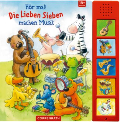 Hör mal! Die Lieben Sieben machen Musik, Soundbuch mit ...