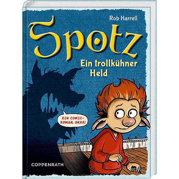Spotz: Ein trollkühner Held