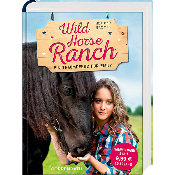 Wild Horse Ranch: Ein Traumpferd für Emily