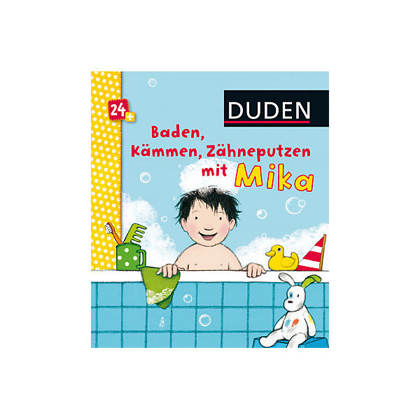 Duden: Baden, Kämmen, Zähneputzen mit Mika