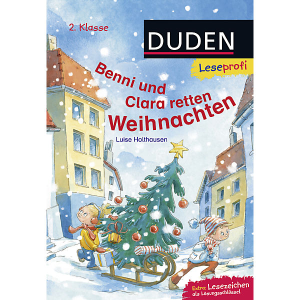 Duden Leseprofi: Benni und Clara retten Weihnachten, 2. Klasse